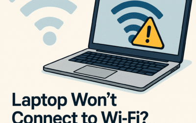 Laptop Won’t Connect to Wi-Fi? 5 Quick Fixes Anyone Can Try