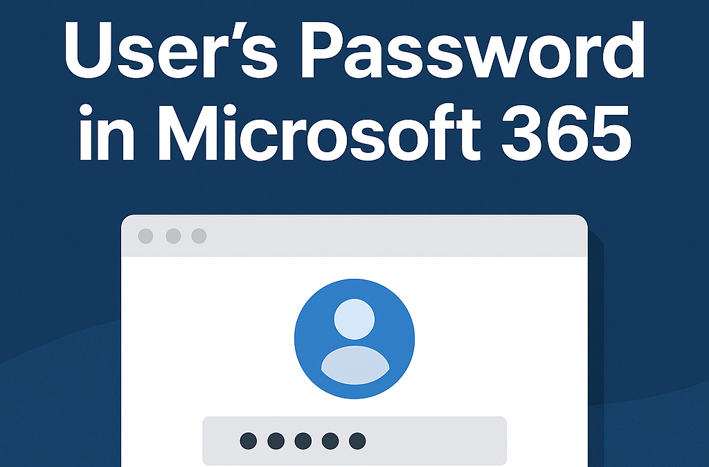How to Reset a User’s Password in Microsoft 365: An Admin’s Guide